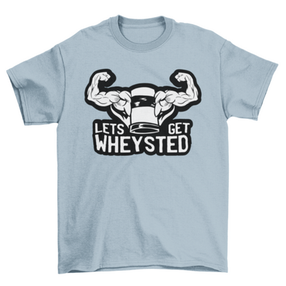 Funny Whey Protein T-shirt